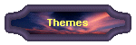 Themes